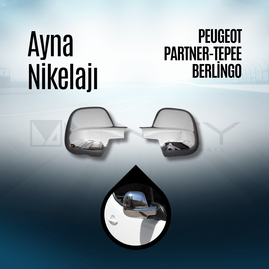 Ayna Nikelajı Peugeot Partner Tepee Berlingo